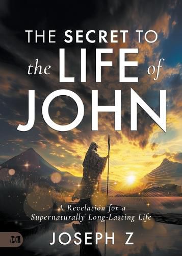 Cover image for The Secret to the Life of John