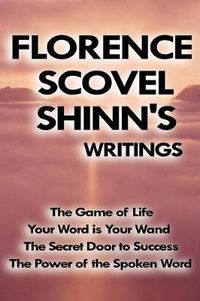 Cover image for Florence Scovel Shinn's Writings