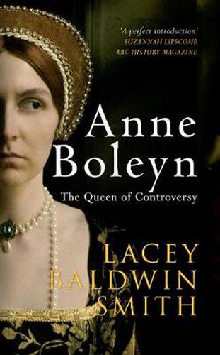 Cover image for Anne Boleyn: The Queen of Controversy