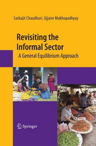 Cover image for Revisiting the Informal Sector: A General Equilibrium Approach