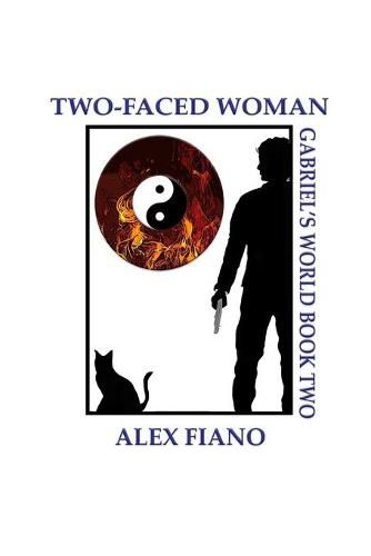 Cover image for Two-Faced Woman: Book 2 in the Gabriel's World Series