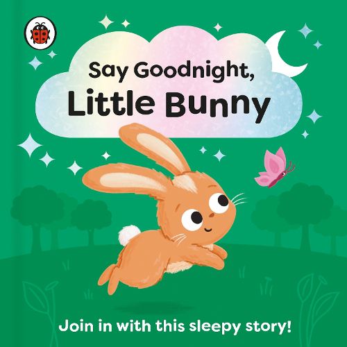 Cover image for Say Goodnight, Little Bunny