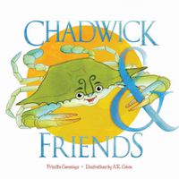 Cover image for Chadwick And Friends: A Lift-the-Flap Board Book