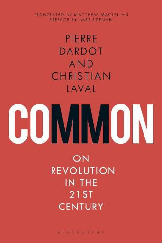 Cover image for Common: On Revolution in the 21st Century