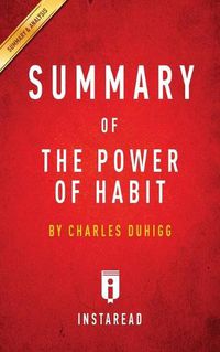 Cover image for Summary of The Power of Habit: by Charles Duhigg - Includes Analysis