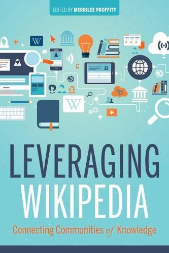 Cover image for Leveraging Wikipedia: Connecting Communities of Knowledge