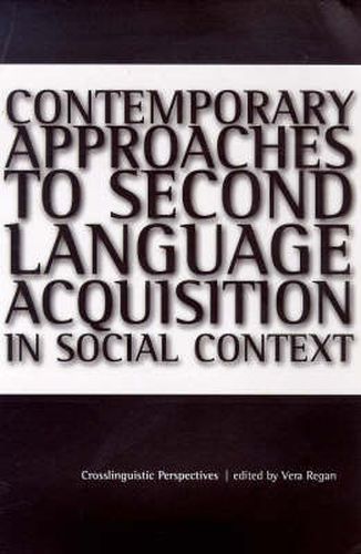 Cover image for Contemporary Approaches to Second Language Acquisition in Social Context: Crosslinguistic Perspectives