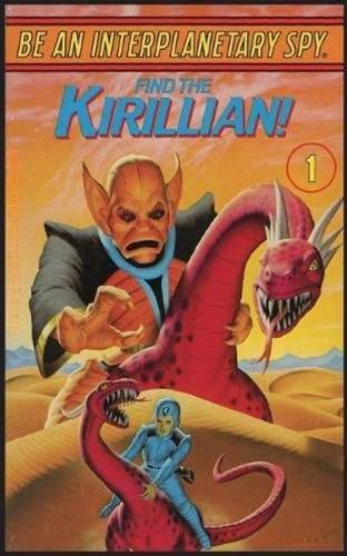 Cover image for Be An Interplanetary Spy: Find the Kirillian!