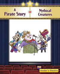 Cover image for Reader's Theatre: A Pirate Story and Mythical Creatures
