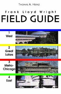 Cover image for Frank Lloyd Wright Field Guide: Includes All United States and International Sites