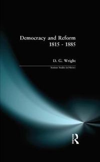 Cover image for Democracy and Reform 1815 - 1885