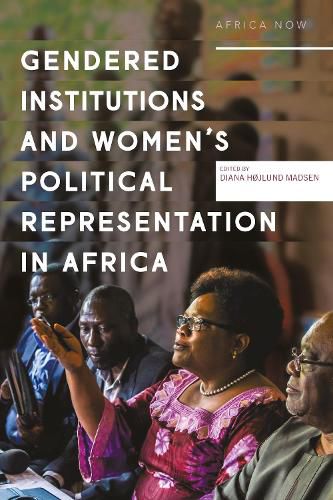 Cover image for Gendered Institutions and Women's Political Representation in Africa