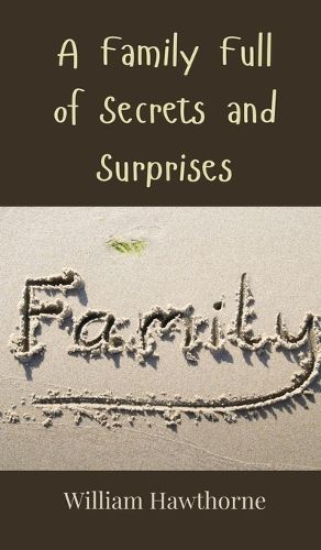 Cover image for A Family Full of Secrets and Surprises