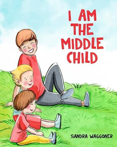 Cover image for I Am The Middle Child