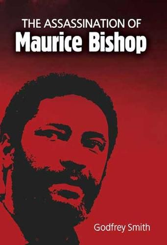 Cover image for The Assassination of Maurice Bishop