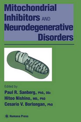 Cover image for Mitochondrial Inhibitors and Neurodegenerative Disorders