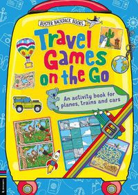 Cover image for Travel Games on the Go: An Activity Book for Planes, Trains and Cars