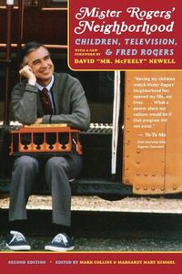 Cover image for Mister Rogers' Neighborhood: Children, Television, and Fred Rogers