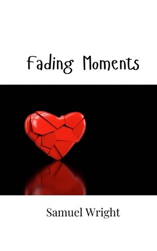 Cover image for Fading Moments