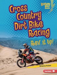 Cover image for Cross Country Dirt Bike Racing: REV It Up!