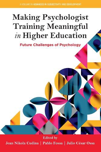 Cover image for Making Psychologist Training Meaningful in Higher Education