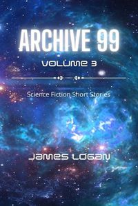 Cover image for Archive 99 Volume 3