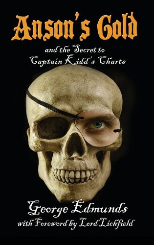 Cover image for Anson's Gold: And the Secret to Captain Kidd's Charts (Hardback Edition)