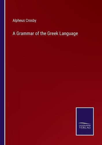 Cover image for A Grammar of the Greek Language