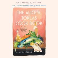 Cover image for The Alice B. Toklas Cook Book Lib/E