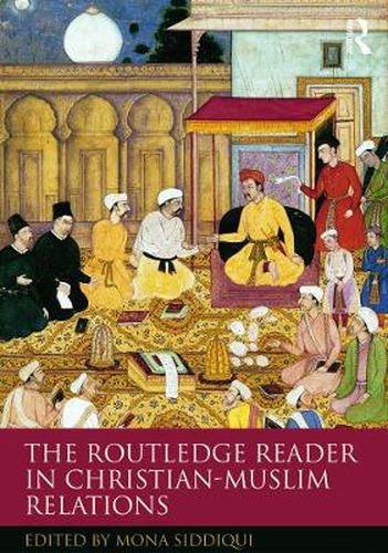 Cover image for The Routledge Reader in Christian-Muslim Relations