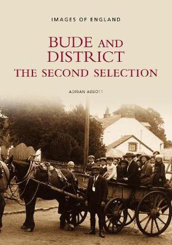 Cover image for Bude and District - The Second Selection: Images of England: The Second Selection