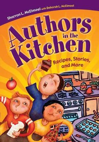 Cover image for Authors in the Kitchen: Recipes, Stories, and More