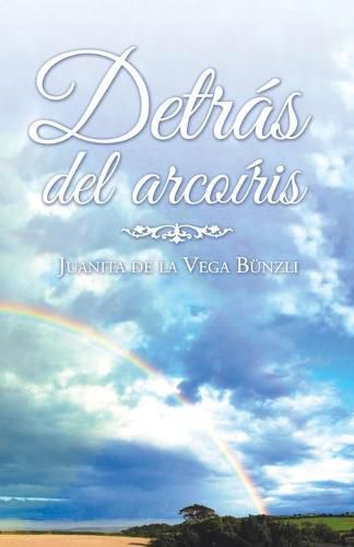 Cover image for Detras Del Arcoiris