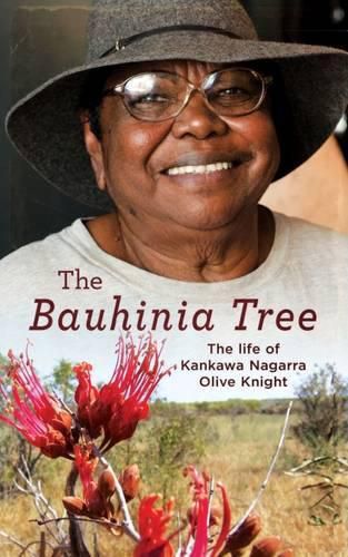 The Bauhinia Tree: The Life of Kankawa Olive Knight