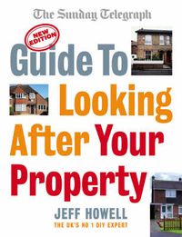 Cover image for Guide to Looking After Your Property: Everything You Need to Know About Maintaining Your Home