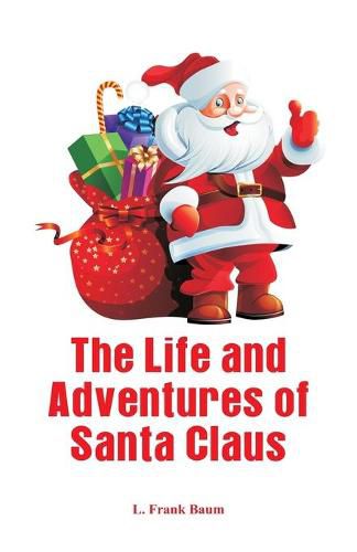 Cover image for The Life and Adventures of Santa Claus