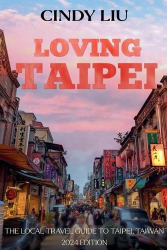 Cover image for Loving Taipei