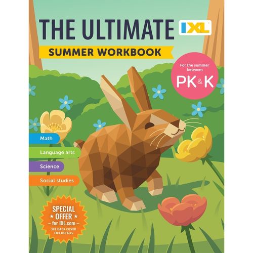 Cover image for The IXL Ultimate Summer Workbook: For the Summer Between Pre-K & Kindergarten