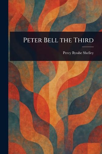 Cover image for Peter Bell the Third