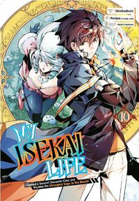 Cover image for My Isekai Life 10: I Gained a Second Character Class and Became the Strongest Sage in the World!