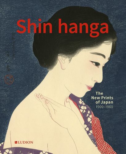 Cover image for Shin Hanga: The New Prints of Japan. 1900-1950