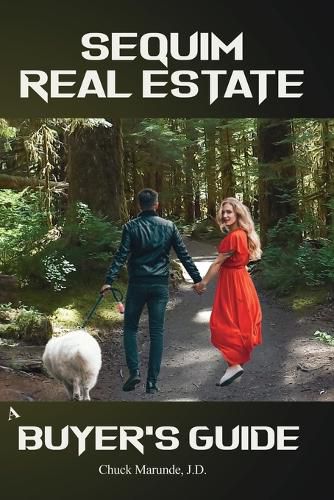 Cover image for Sequim Real Estate: A Buyer's Guide