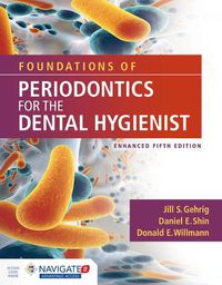 Cover image for Foundations Of Periodontics For The Dental Hygienist, Enhanced