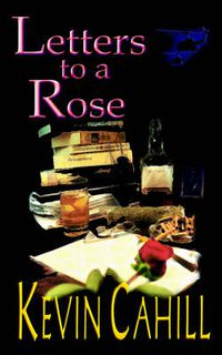 Cover image for Letters to a Rose