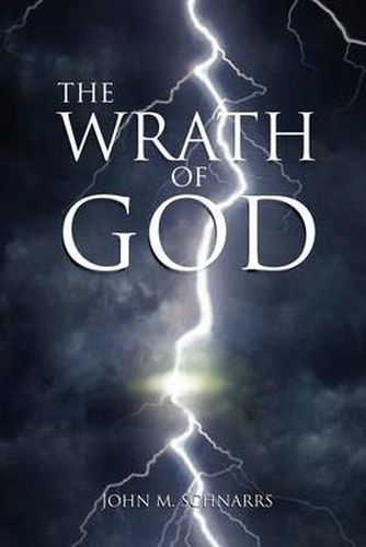 Cover image for The Wrath of God: Because of Disobedience to His Laws