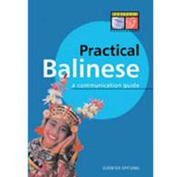 Cover image for Practical Balinese: A Communication Guide (Balinese Phrasebook & Dictionary)