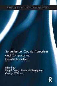 Cover image for Surveillance, Counter-Terrorism and Comparative Constitutionalism