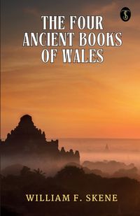 Cover image for The Four Ancient Books Of Wales
