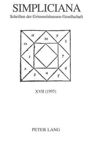 Cover image for Simpliciana: Schriften Der Grimmelshausen-Gesellschaft XVII (1995). in Verbindung Mit Dem Vorstand Der Grimmelshausen-Gesellschaft