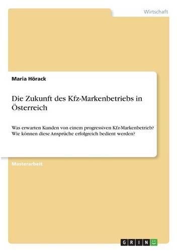 Cover image for Die Zukunft Des Kfz-Markenbetriebs in Osterreich